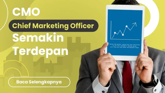 CMO (Chief Marketing Officer) Semakin Terdepan